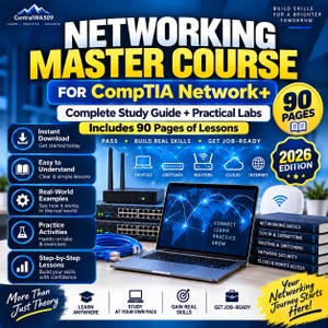 May include: A digital educational graphic for a Networking Master Course for CompTIA Network+ 2026 Edition. It features a laptop, network hardware, and a stack of books. Text includes "90 Pages," "Instant Download," and "Build Skills for a Brighter Tomorrow."