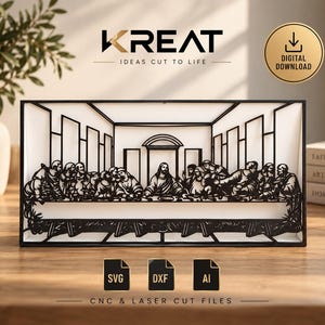 Puede incluir: Una pieza de arte mural rectangular con una silueta negra cortada con láser de La Última Cena sobre un fondo blanco. El diseño muestra figuras sentadas a una mesa larga. El texto incluye KREAT IDEAS CUT TO LIFE, DIGITAL DOWNLOAD y SVG DXF AI.