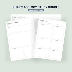 May include: A pharmacology study bundle featuring three white pages with black text. The sheets are titled Drug Class Summary, Drug Comparison, and Drug Profile, each containing organized sections with blank boxes for notes on medical information.