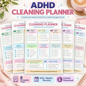 May include: A set of ADHD cleaning planner pages featuring daily, weekly, and monthly checklists. The documents include sections for morning, midday, and evening resets, quick-timer routines, progress checks, and daily wins with the text ADHD CLEANING PLANNER.