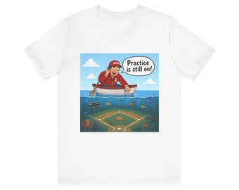 Practice Is Still On Shirt, Funny Baseball Coach Tee, Flooded Field Coach Gift