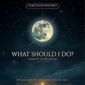 Puede incluir: Un gráfico digital con una luna llena brillante sobre un cielo nocturno estrellado. El texto dice SAME HOUR DELIVERY, WHAT SHOULD I DO? TAROT GUIDANCE y PERSONALIZED PDF - DELIVERED TO YOUR INBOX. Una llama de vela es visible en la parte inferior.