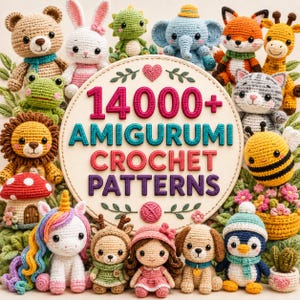 May include: A collection of various crocheted amigurumi animals and figures surrounding a circular sign that reads 14000+ AMIGURUMI CROCHET PATTERNS. The figures include a bear, rabbit, dinosaur, elephant, fox, giraffe, frog, lion, bee, unicorn, and penguin.