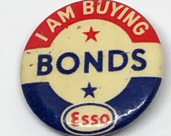 Esso I Am Buying Bonds Pinback - The Whitehead & Hoag Co. - WWII