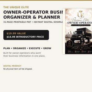 May include: A 31-page printable PDF digital business organizer and planner titled The Unique Elite Owner-Operator Business Organizer & Planner. The cover features a black box truck, a gold crown logo, and the text Elegance is the plan.