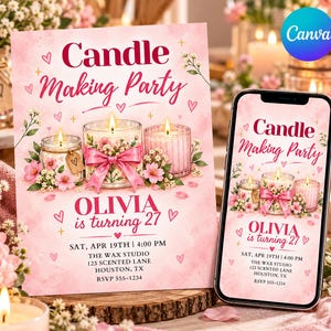 Könnte beinhalten: Eine rosa Einladungskarte und ein Smartphone-Bildschirm mit einem Kerzen-Bastelparty-Design für Olivias 27. Geburtstag am Samstag, den 19. April um 16:00 Uhr im The Wax Studio, 123 Scented Lane, Houston, TX, RSVP 555-1234, mit drei brennenden Kerzen.