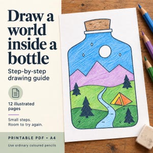 Può includere: Una guida al disegno stampabile intitolata Draw a world inside a bottle con 12 pagine illustrate. La copertina presenta un disegno a matita colorata di un paesaggio dentro una bottiglia, con montagne, un fiume, alberi e una tenda.