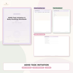May include: A digital ADHD Task Initiation & Body-Doubling Workbook featuring a cover page, a Body-Doubling Log, a Task Breakdown sheet, and 5-Min Start Scripts. The pages are white with purple accents and text, designed for productivity and task management.