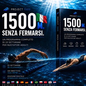 May include: A digital swimming training program titled Project 1500 M. Senza Fermarsi, featuring a book and mobile device display. The cover shows a swimmer in water with the Italian flag, text detailing a 22-week plan, and icons for technique, resistance, rhythm, and recovery.
