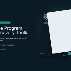 Program Recovery Toolkit: A guided path for Program Managers running cross-functional programs that are stalled or failing