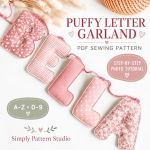 May include: A puffy letter garland PDF sewing pattern featuring the word BELLA spelled out in stuffed fabric letters with various pink floral, gingham, and polka dot patterns, including a step-by-step photo tutorial and A-Z 0-9 character options.