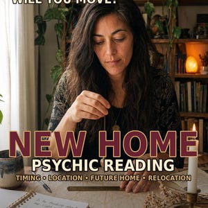 May include: A person holding a pendulum over a surface with a notebook, a metal ruler, a candle, and a crystal. Text reads: WHEN & WHERE WILL YOU MOVE? NEW HOME PSYCHIC READING TIMING LOCATION FUTURE HOME RELOCATION SAME DAY.