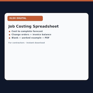 May include: A digital job costing spreadsheet template with a white background and dark blue text. It features an orange header labeled XLSX DIGITAL and lists features including cost to complete forecast, change orders, invoice balance, and PDF.