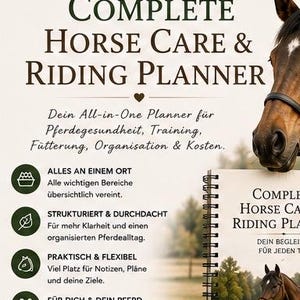 Könnte beinhalten: Ein spiralgebundener Planer mit dem Titel Complete Horse Care & Riding Planner und einem braunen Pferd auf dem Cover. Die Seite enthält deutschen Text zu Pferdegesundheit, Training und Organisation sowie Symbole für Futter, Blätter, Pferdekopf und Hufeisen.
