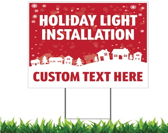 Custom Christmas Light Installation Yard Sign: Weatherproof, Double Sided, H-Stake Included