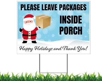 Holiday Delivery Yard Sign: Leave Packages Inside Porch, Double-Sided