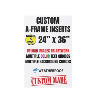 Custom A-Frame Sign Insert, Sandwich Sign Board Panel, Fits Most Standard A-Frames, (24x36 Inches)