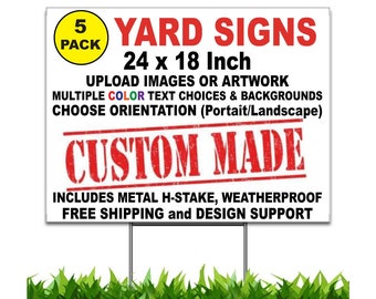 Custom Yard Signs, 5 Pack, 24 x 18-inch, Double Sided, H-Stake Included, design online, upload images, customize text and logo