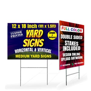 Custom Yard Sign 18x12 Inches, Double Sided, Weatherproof, Metal H-Stake Included