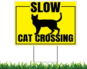 Cat Crossing Yard Sign, Printed 2-Sided -12x18, 24x18 or 36x24, Metal H-Stake Included, v1