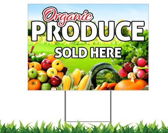 Organic Produce Sold Here Sign: Weatherproof Double-Sided Yard Sign