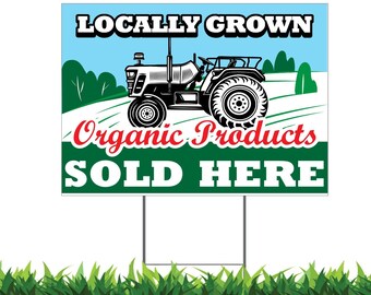 Organic Products Sign: Locally Grown, Double-Sided Yard Sign