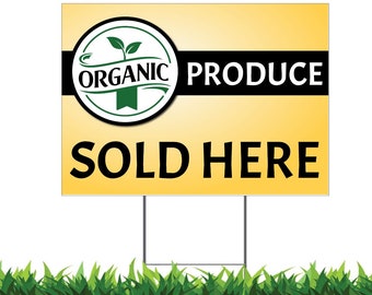 Organic Produce Sold Here Sign: Weatherproof Double-Sided Yard Sign