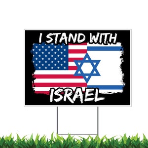 I Stand with Israel, Support Israel, USA Flag Israel Flag, Yard Signs, Double Sided Printing, Metal Stake Included, Outdoor Weatherproof, v6
