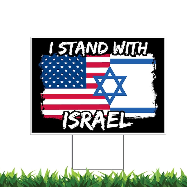 I Stand with Israel, Support Israel, USA Flag Israel Flag, Yard Signs, Double Sided Printing, Metal Stake Included, Outdoor Weatherproof, v6