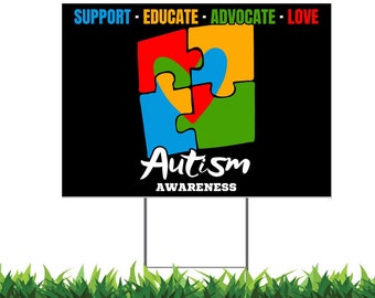 Autism Awareness Yard Sign, Printed 2-Sided -12x18, 24x18 or 36x24, Metal H-Stake Included, v1