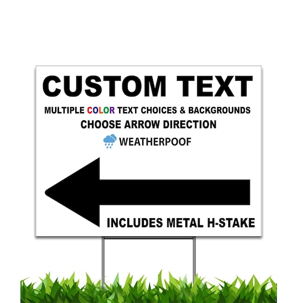 CUSTOM Directional Arrow 18x24 inch Yard Sign, Say Anything you Want! (Outdoor, Weatherproof Plastic), Metal H-Stake Included