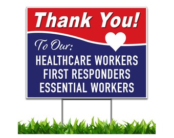 Thank You Healthcare Workers Yard Sign - 24x18 or 36x24, H-Stake Included
