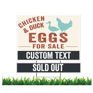 Custom Chicken and Duck Eggs for Sale WITH Sold Out Additional Sign, Yard Sign, Printed 2-Sided 24x18, Metal H-Stake Included v4_SOLDOUT