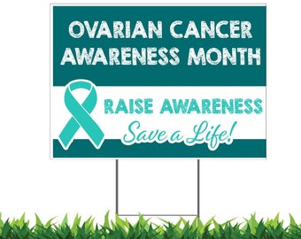 Ovarian Cancer Awareness Yard Sign: Double-Sided, Weatherproof
