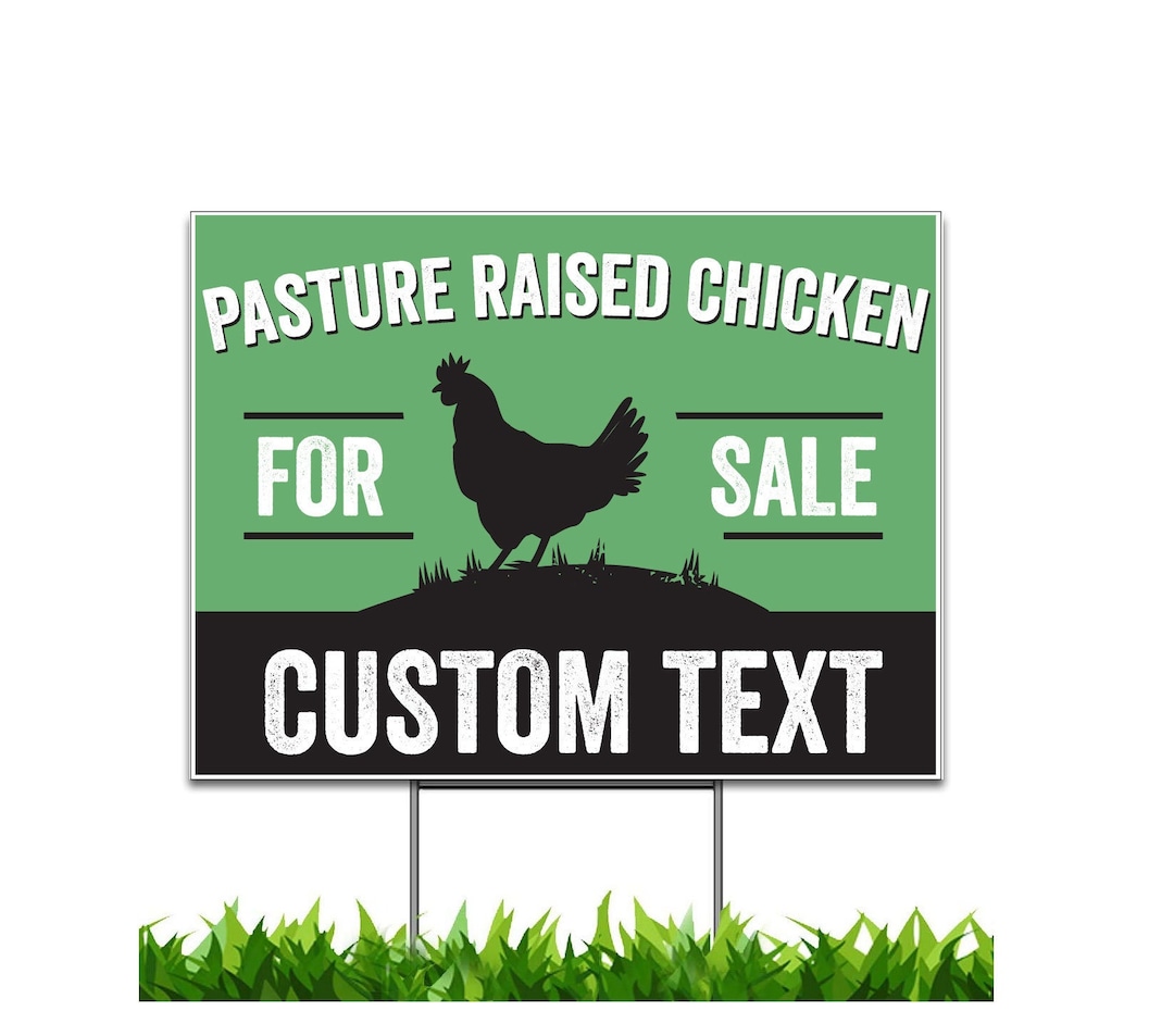 Pasture Raised Chicken Yard Sign, Weatherproof, Double Sided, H-stake ...
