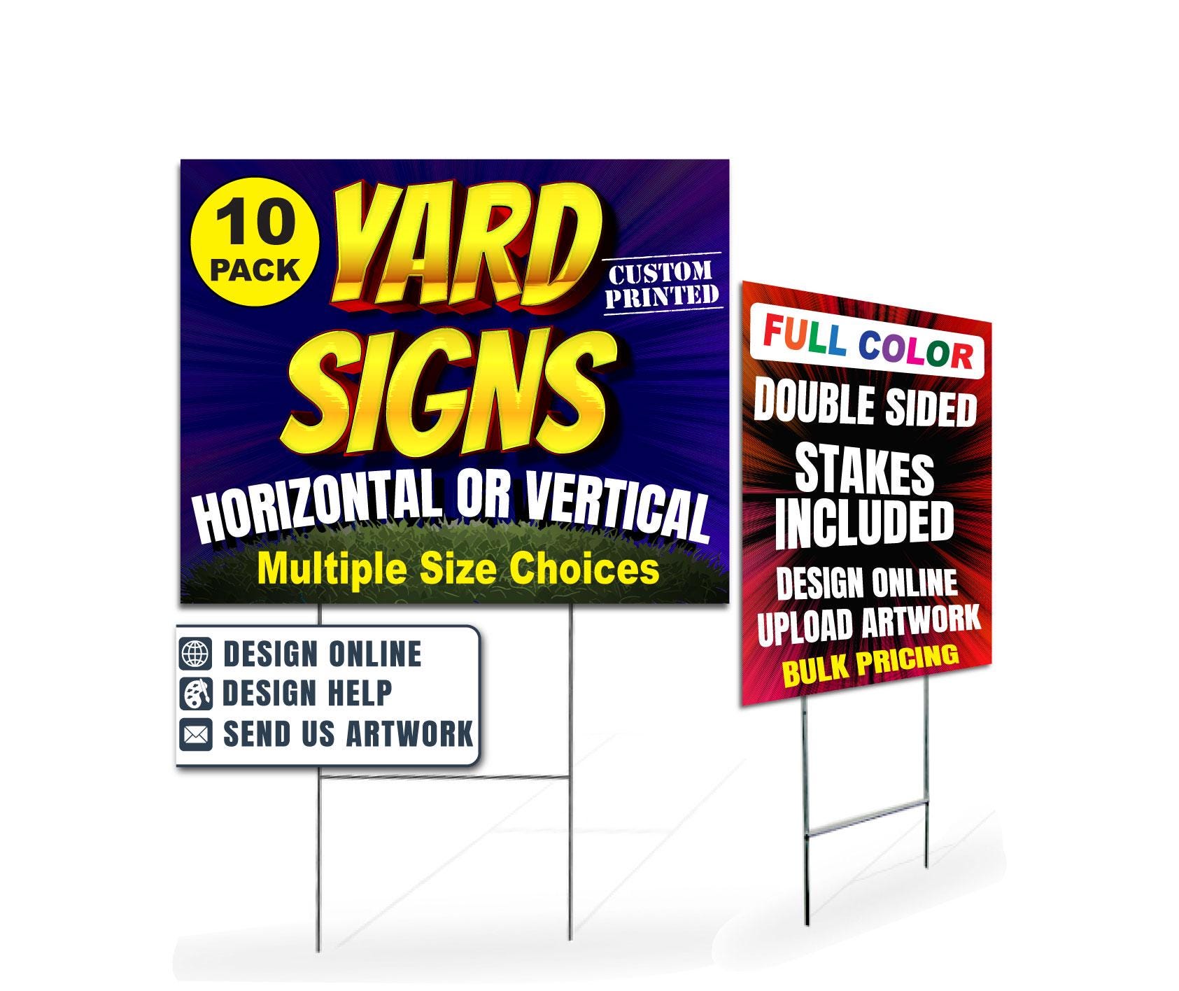 Custom Yard Signs, 10 Pack, Weatherproof, Double-sided, H-stake ...