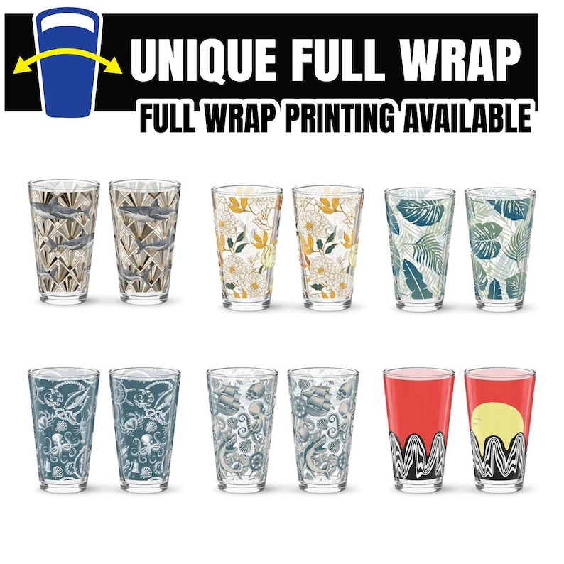Custom Pint Glass Full Wraparound Print, Full Wrap