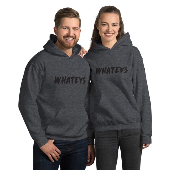 Whatevs Unisex Hoodie - Etsy