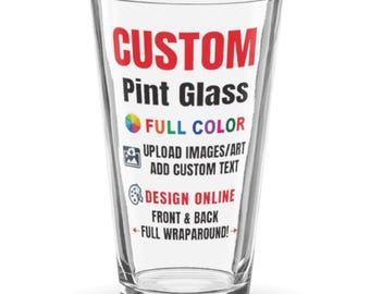 Custom Pint Glass Printed Full Color