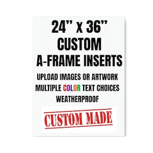 Custom A-Frame Sign, 24x36 Coroplast Signs, Sandwich Sign Board Panel Inserts, Fits Most 24x36 A-Frames, design online, upload images