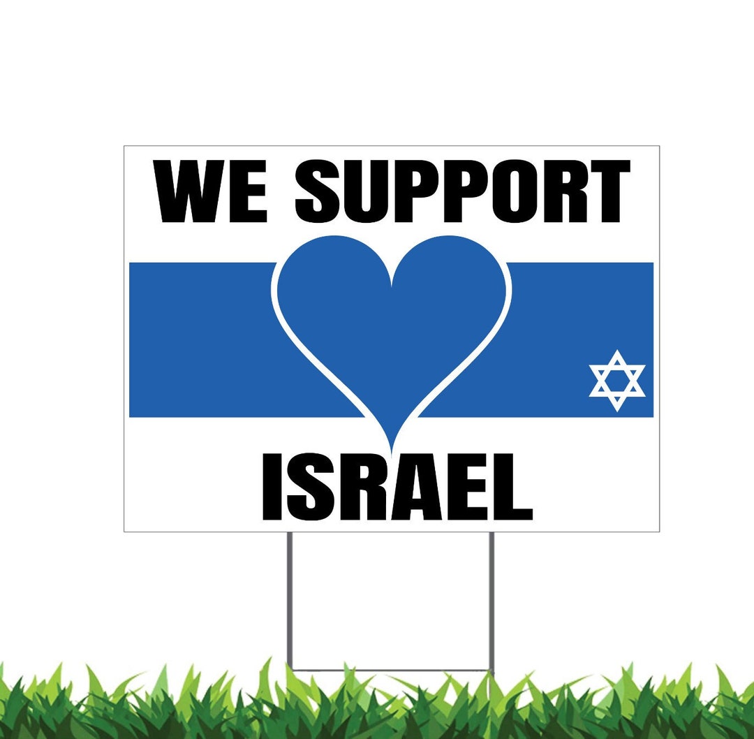 Support Israel, Stand With Israel, Yard Signs, Double Sided Printing, Metal Stake Included