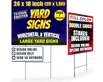 Custom Yard Signs 24x18, Personalized Lawn Sign, Double Sided Weatherproof, H-Stake Included, Upload Design