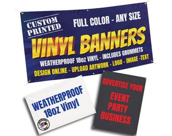 Custom Vinyl Banner, Full Color Any Size, Outdoor, Weatherproof, Includes Grommets