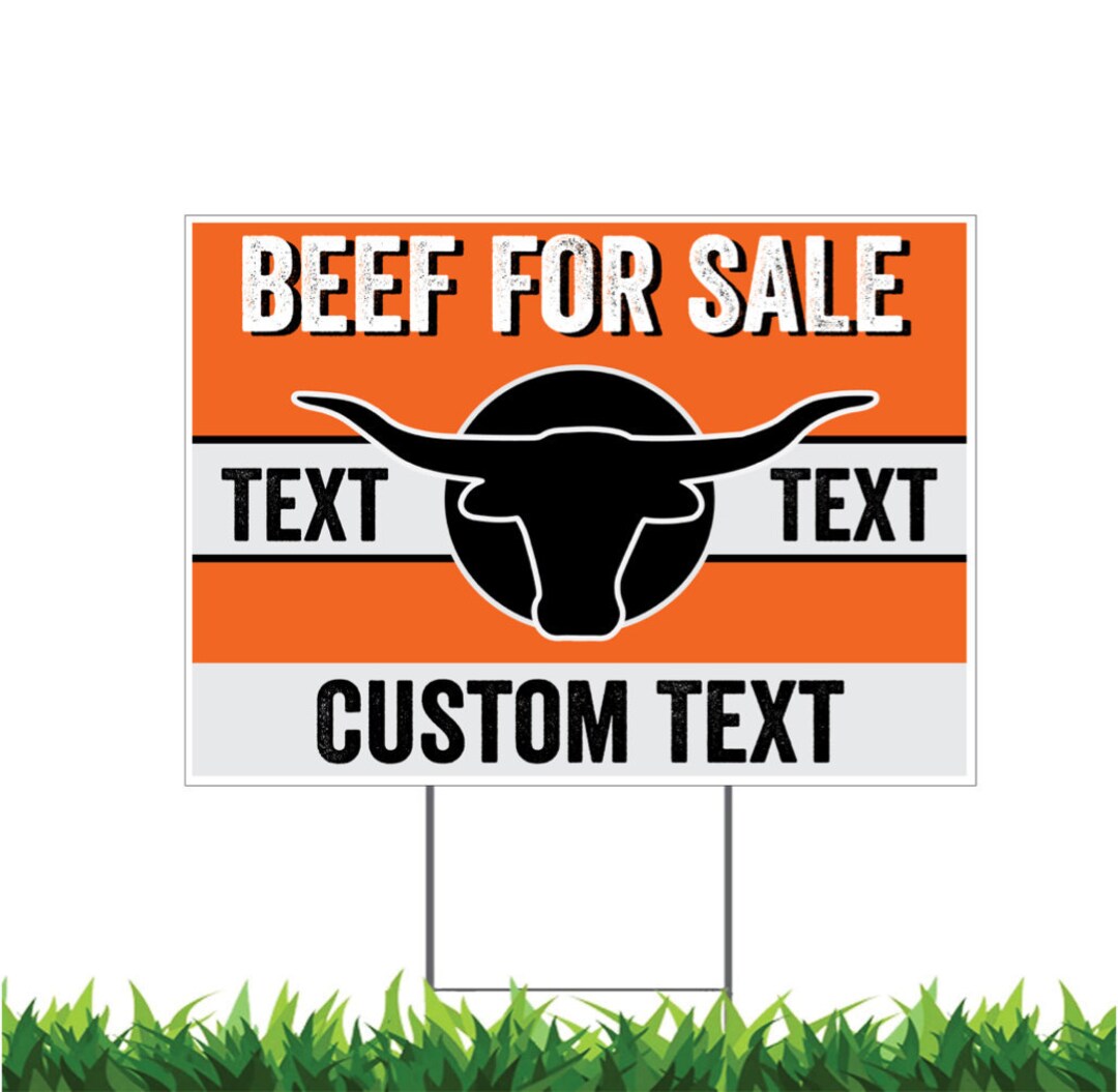 Custom Beef for Sale Yard Sign, Printed 2sided 24x18, Metal Hstake