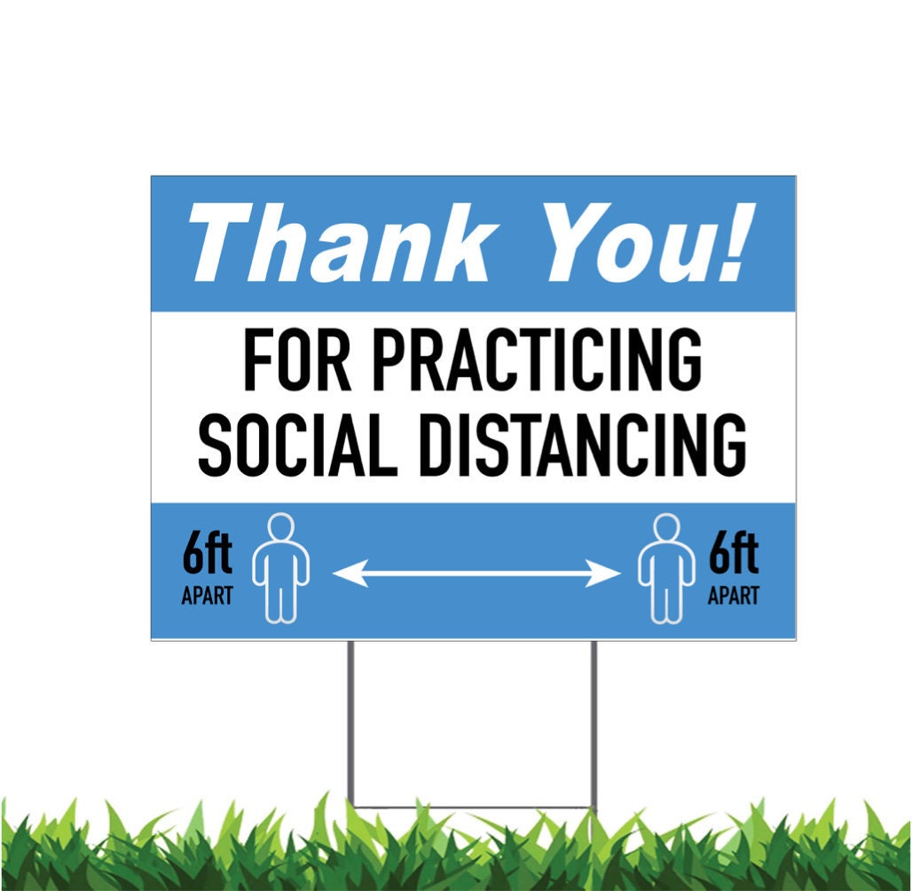 Thank You for Practicing Social Distancing 6 Feet 18x24-inch Yard Sign New 