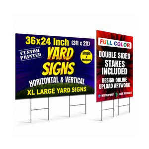 Custom Large Yard Sign 36x24 inch, Double Sided, Weatherproof, Metal H-Stakes Included