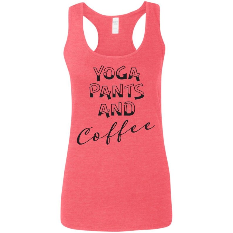 Yoga Pants and Coffee G645RL Ladies/' Softstyle Racerback Tank