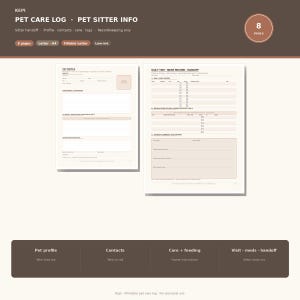 May include: A digital pet care log and pet sitter info document set featuring two white pages with black text and light brown accents. The pages include sections for pet profile, daily visit reports, medication records, and handoff summaries.