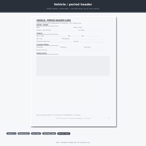 May include: A white printable vehicle and period header card form with black text. It includes sections for driver and owner information, vehicle details, logging period, and a large blank area for period notes, all printed on a standard document layout.