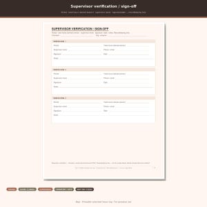 May include: A white printable supervisor verification and sign-off form with dark brown headers. The document includes three distinct sections for verification, each with lines for period, total hours, supervisor name, phone, email, signature, and date.